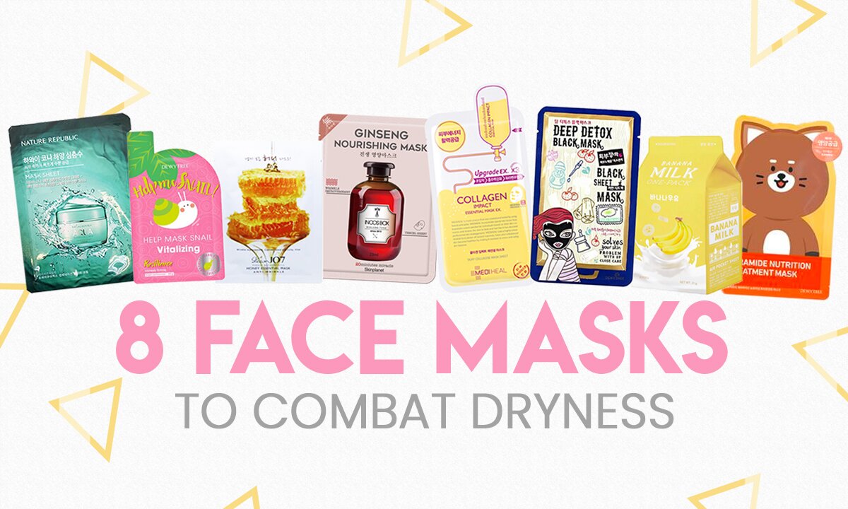 8 face masks to combat dryness