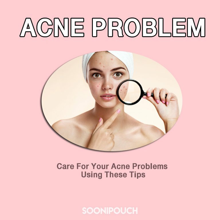 Care For Your Acne Problems Using These Tips